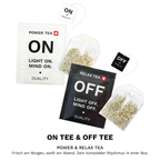 ON • OFF Power Tea und koffeinfreier Relax Tea mit Teebeuteln für Morgen und Abend.